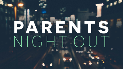 Parents Night Out