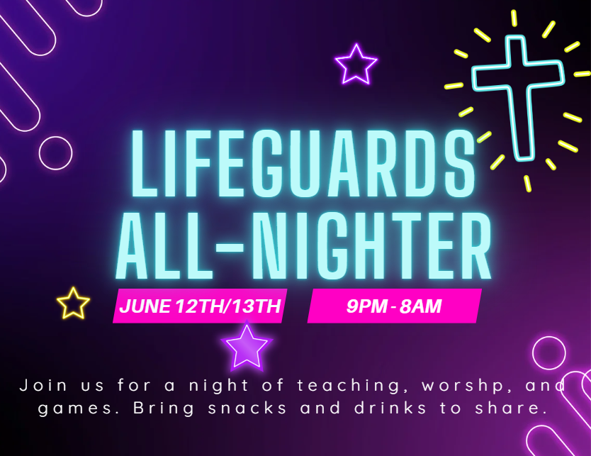 Lifeguards All-Nighter